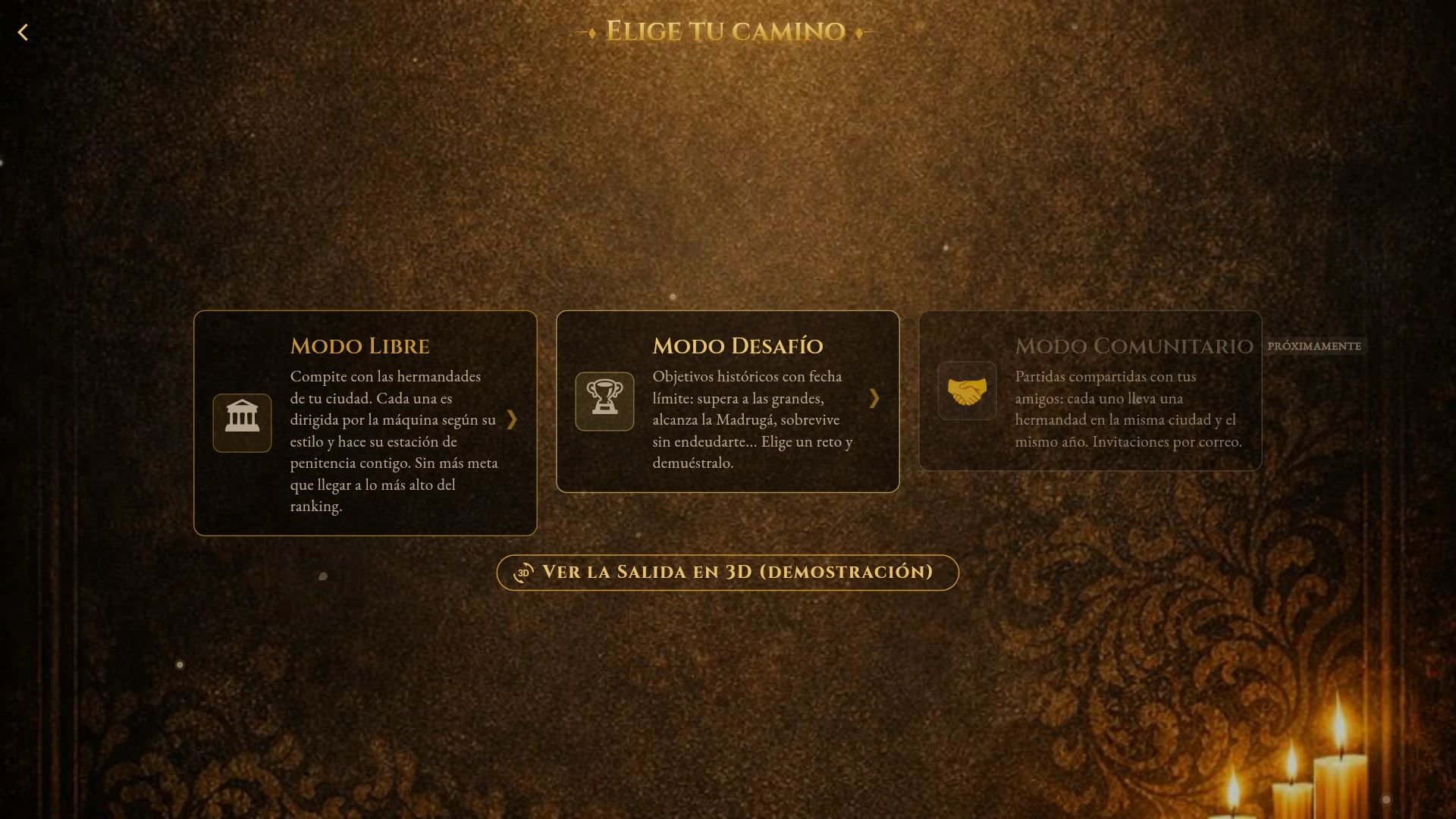 Captura del juego. Elige cómo juegas: Modo Libre, contra las hermandades de tu ciudad; Modo Desafío, con una meta y un plazo. El Comunitario, más adelante.